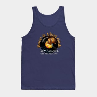 Beer & Vinyl Club - Only Analogue - one pint at a time Tank Top